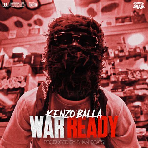 War Ready Single By Kenzo Balla Spotify