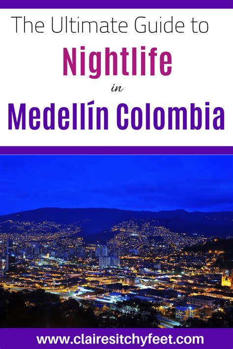 The Ultimate Guide to Medellin Colombia Nightlife