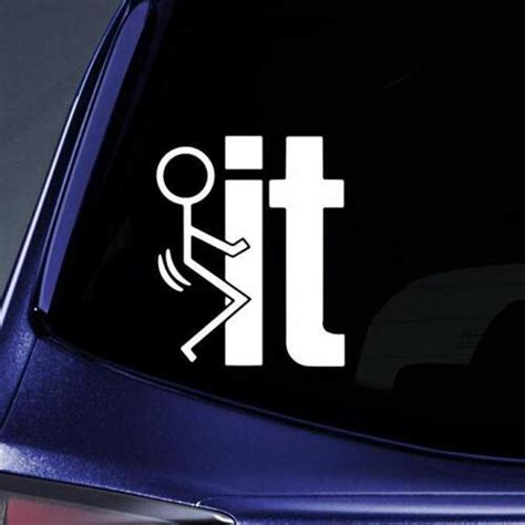 Fuck It Funny Diecut Decal Sticker Car Truck Window Jdm You Off Vinyl