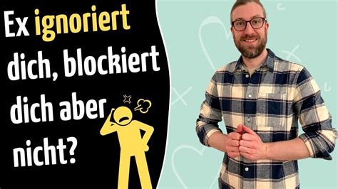 Ex Ignoriert Mich Blockiert Mich Aber Nicht Was Es Genau Bedeutet