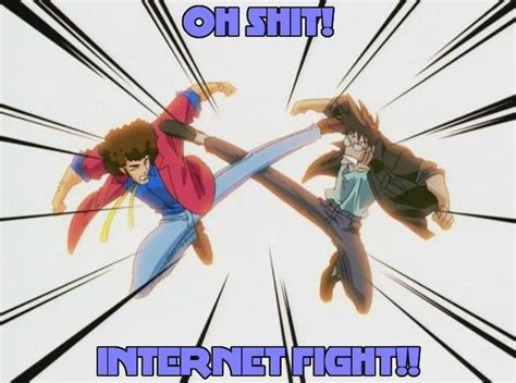 Image 90338 Internet Fight Know Your Meme