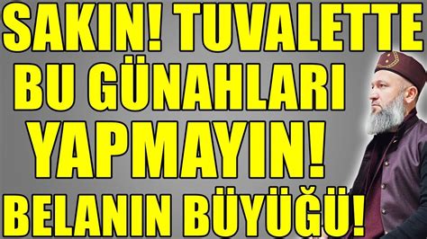 Tuvalette Ve Sonrasinda Yapilan B Y K Yanli Lar H Seyin Ev K Youtube