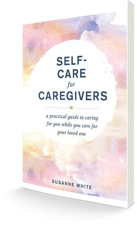 Self Care For Caregivers Book Caregiver Warrior