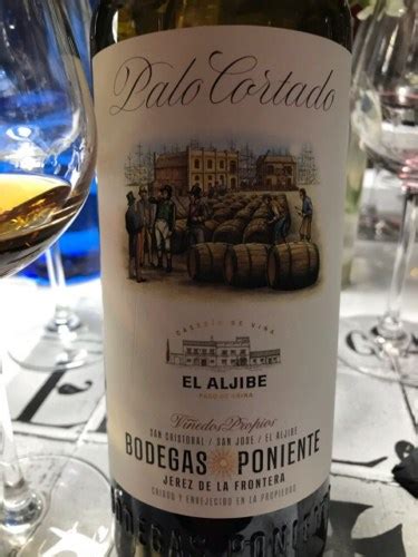 N V Bodegas Poniente Palo Cortado Vivino