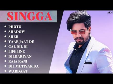 Singga All New Songs Jukebox Singga Best Songs Latest Punjabi Hits