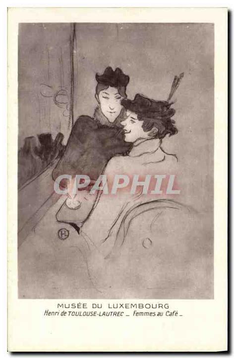 Carte Postale Ancienne Musee Du Luxembourg Henri De Toulouse Lautrec