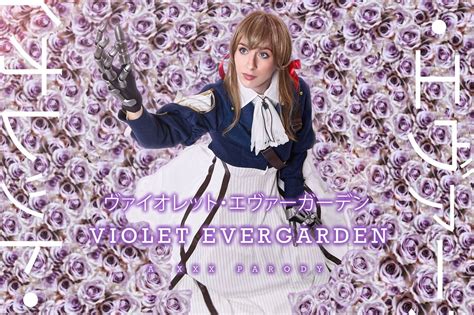 Violet Evergarden A Xxx Parody Vr Porn Video Vrcosplayx Vrporn Ro