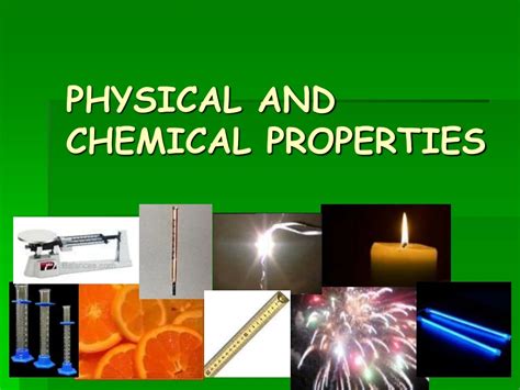 Ppt Physical And Chemical Properties Powerpoint Presentation Free Download Id432708