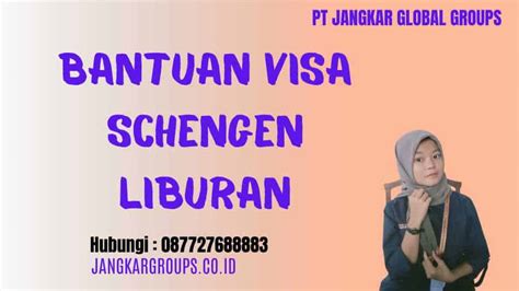 Bantuan Visa Schengen Liburan Jangkar Global Groups