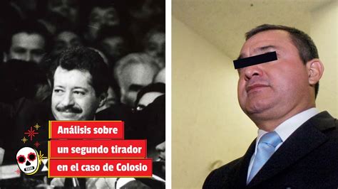 Análisis sobre un segundo tirador en el caso de Colosio YouTube