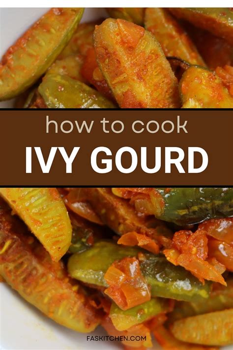 Ivy Gourd - Unlocking the Health Benefits and Culinary Delights - Fas ...