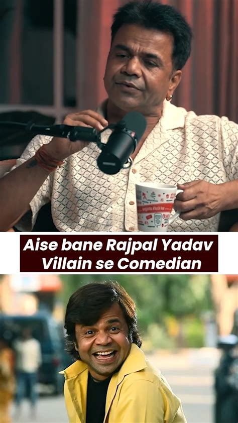 rajpal yadav reveals     comedy actor  starting
