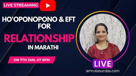 Ho Oponopono Eft For Relationship In Marathi Advance Technique