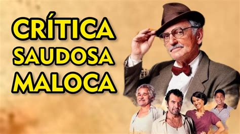 Saudosa Maloca Cr Tica Do Filme Inspirado Na M Sica De Adoniran