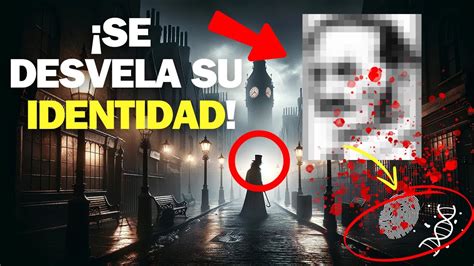 Jack El Destripador Desvelada Su Identidad Misterio Resuelto Youtube