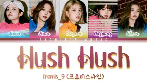 Updated Fromis Hush Hush Color Coded Lyrics Han Rom Eng