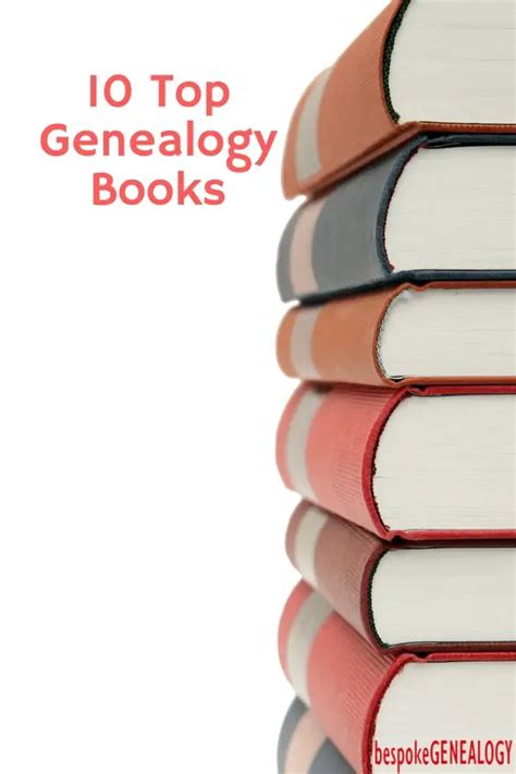 Top 10 Genealogy Research Books Bespoke Genealogy