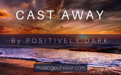 New Age Music Cast Away By Positively Dark New Age Music 2022 By