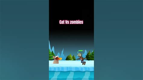 Cat Vs Zombie Shortvideo Gameplay Youtube