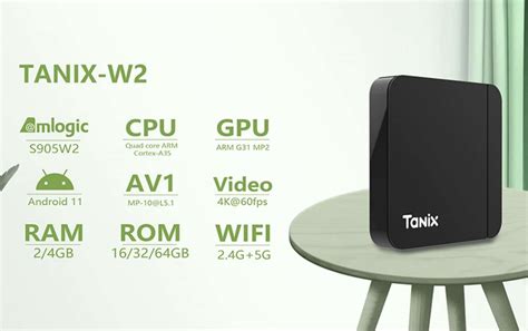 Tanix W2 is an Android 11 TV Box with S905W2 SoC (4K AV1 decoding)