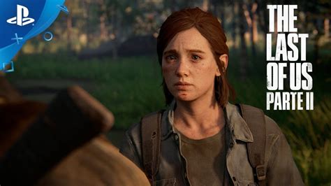 The Last Of Us Parte Ii Tr Iler Oficial De La Historia En Espa Ol