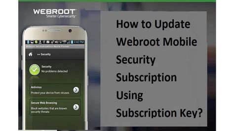 How To Update Webroot Mobile Security Subscription Using Subscription Key By Emmapacino Issuu