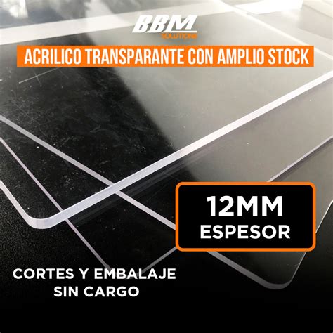 Acrílico Transparente 12 mm Espesor BBM Solutions