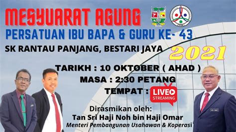 Live Mesyuarat Agung Persatuan Ibu Bapa Dan Guru Pibg Sk Rantau