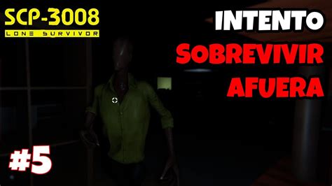 5 Intento Sobrevivir Sin Base 😬 Scp 3008 Lone Survivor Sofiqueen Youtube