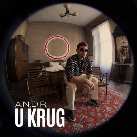 A N D R SRB U Krug Lyrics And Tracklist Genius