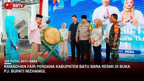 RAMADHAN FAIR PERDANA KABUPATEN BATU BARA RESMI DI BUKA PJ BUPATI