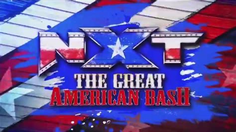 NXT The Great American Bash 2023 Opening YouTube