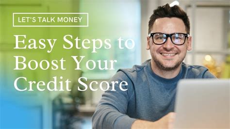 Easy Steps To Boost Your Credit Score