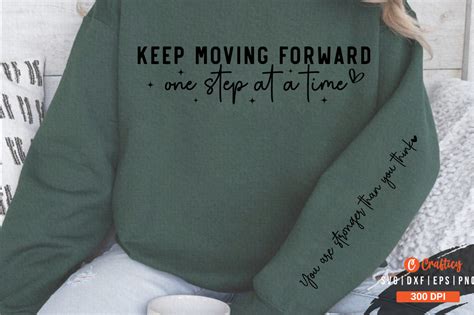 Keep Moving Forward One Step At A Time S Graphic By Crafticy · Creative