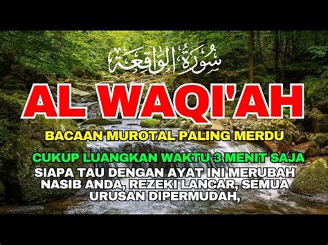 SURAH AL WAQIAH PENARIK REZEKI DARI SEGALA PENJURU DOA PENGANTAR