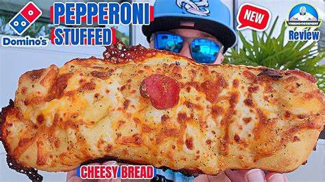 Dominos® Pepperoni Stuffed Cheesy Bread Review 🧀🥖 Low Score Alert Theendorsement Youtube