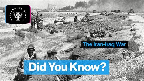 The Iran Iraq War What Happened Britannica