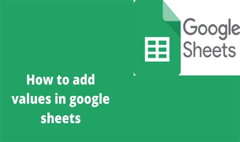 How To Add Values In Google Sheets Sheets Tutorial