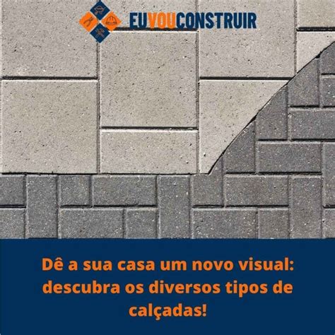 Os Diversos Tipos De Cal Adas Para O Novo Visual Da Casa