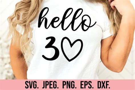 Hello 30 SVG 30th Birthday Cut File Graphic By Happyheartdigital