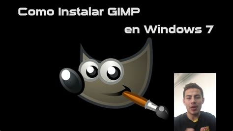 Como Instalar GIMP En Windows YouTube