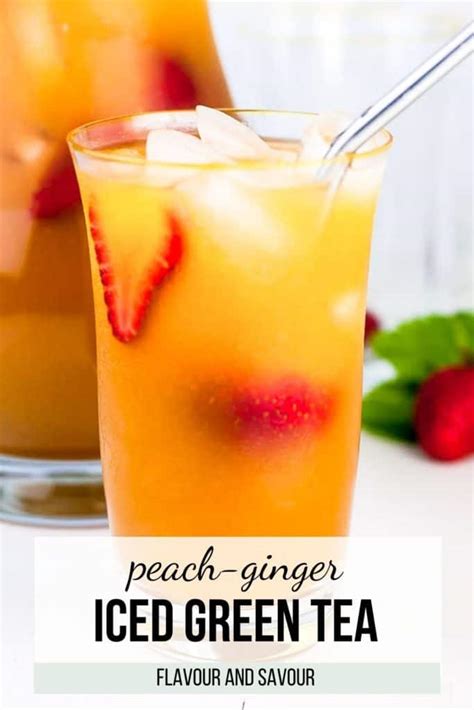 Ginger Peach Iced Green Tea - Flavour and Savour