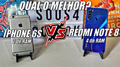 Iphone S Vs Redmi Note Qual O Melhor Pra Qual Tem O Melhor