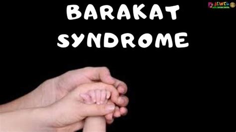 BARAKAT SYNDROME | Child development centre