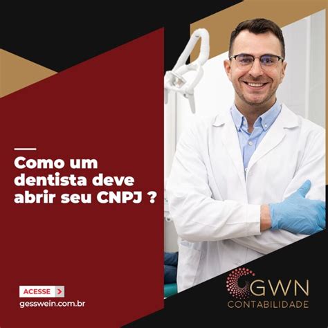 Como Abrir CNPJ Para Dentista GWN