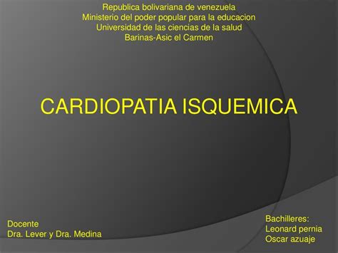 Cardiopatía Isquémica Leonard Pernia uDocz