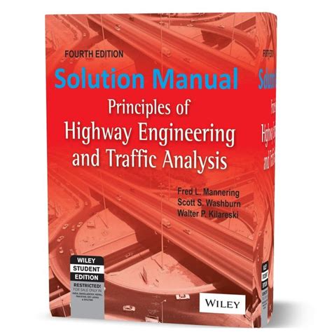 Principles Of Highway Engineering And Traffic Analysis 4th Edition