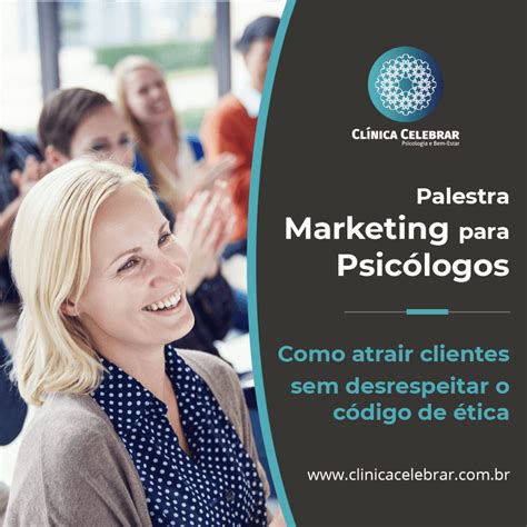 Palestra Marketing Para Psic Logos Dia Cl Nica Celebrar