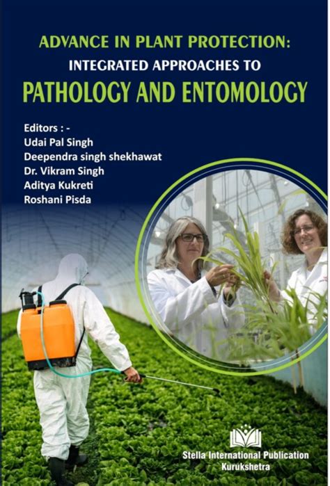 Advance In Plant Protection Integrated Approaches To Pathology And