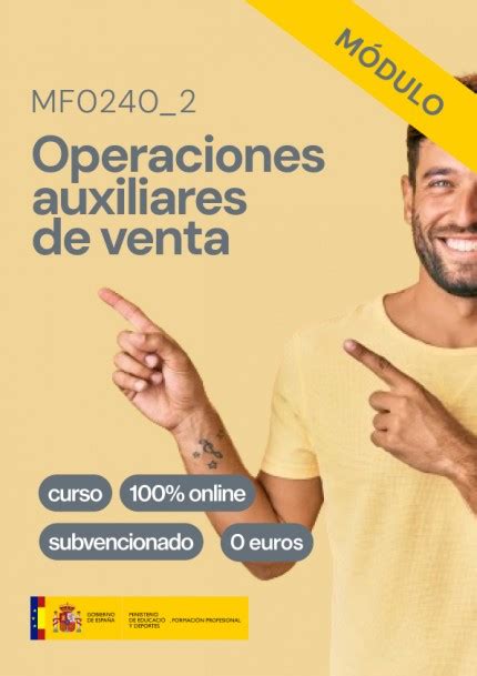 Curso De M Dulo De Operaciones Auxiliares A La Venta Item Formaci N